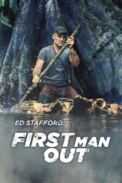 Ed Stafford: First Man Out filmas online