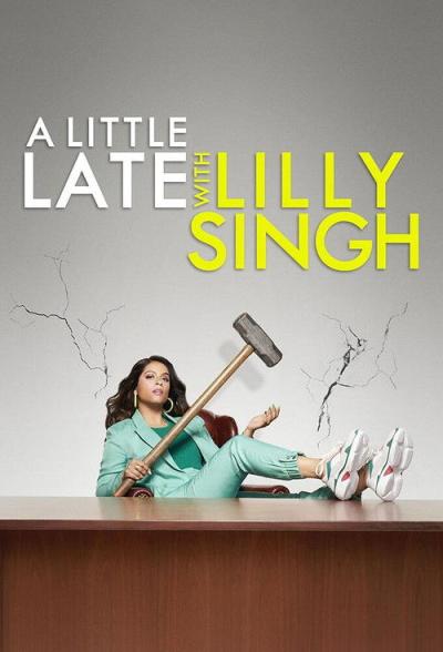 A Little Late with Lilly Singh filmas online