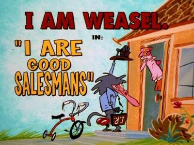 I Am Weasel