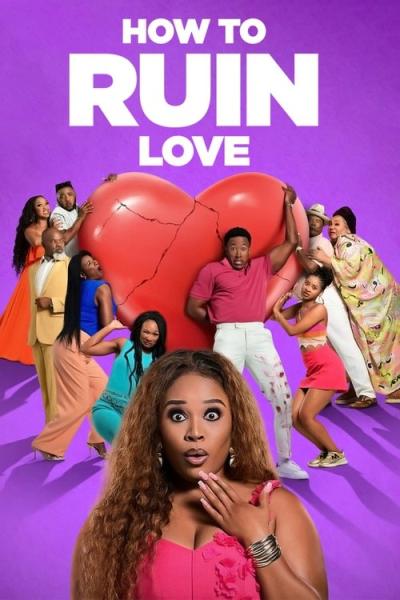 How to Ruin Love filmas online