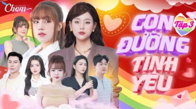 CON ĐƯỜNG TÌNH YÊU