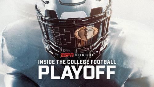 Inside the College Football Playoff filmas žiurėti online