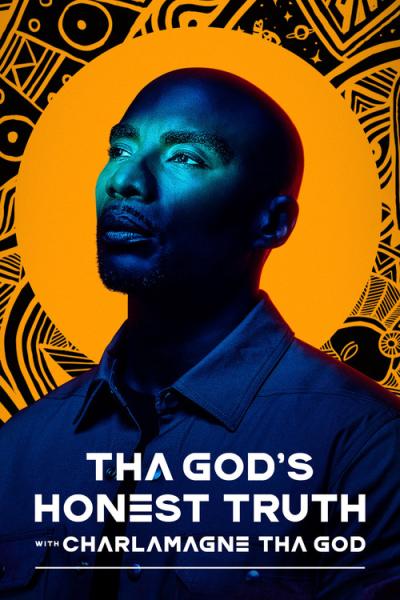 Tha God's Honest Truth with Charlamagne Tha God filmas online
