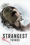 Strangest Things filmas online
