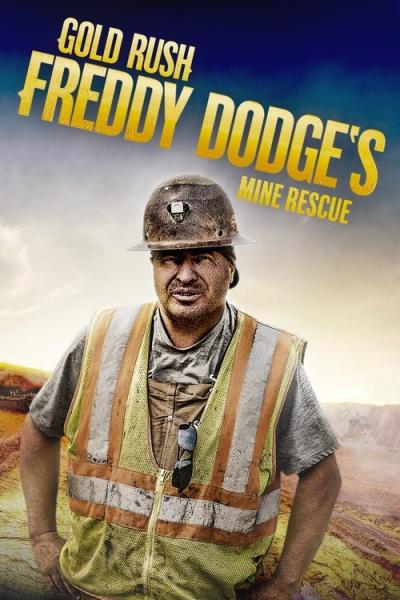 Gold Rush: Mine Rescue with Freddy & Juan filmas online