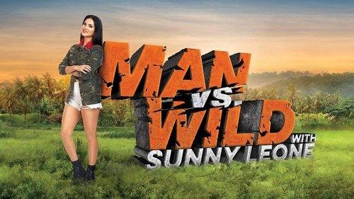 Man vs Wild with Sunny Leone filmas žiurėti online