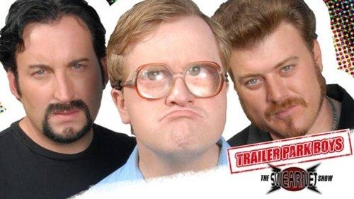 Trailer Park Boys: The SwearNet Show filmas žiurėti online