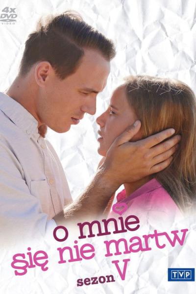 O mnie się nie martw filmas online