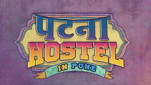 Patna Hostel in Pune filmas žiurėti online