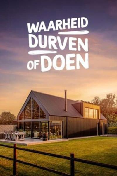 Waarheid, durven of doen filmas online