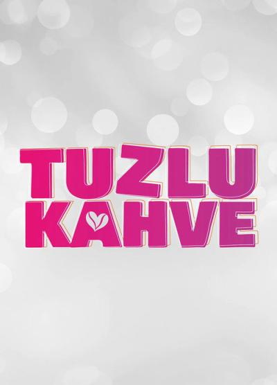 Tuzlu Kahve filmas online