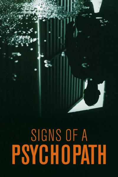 Signs of a Psychopath filmas online