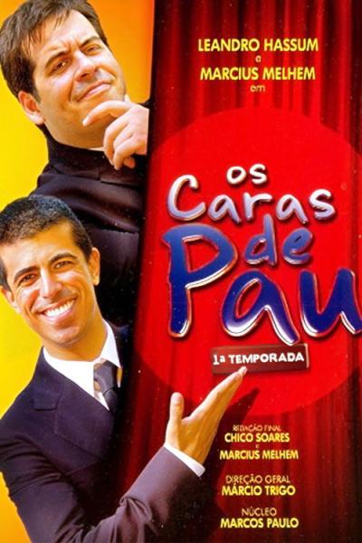 Os Caras de Pau filmas online